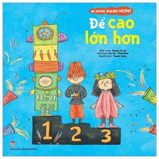 Sách bé khỏe mạnh hơn! - để cao lớn hơn