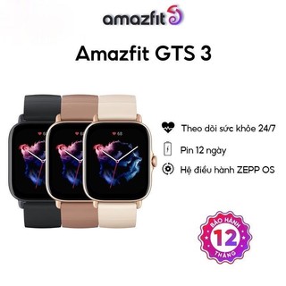 Amazfit gts 3 - đồng hồ thông minh amazfit gts 3 - pin 12 ngày - tiếng việt | chính hãng - bh 12 tháng