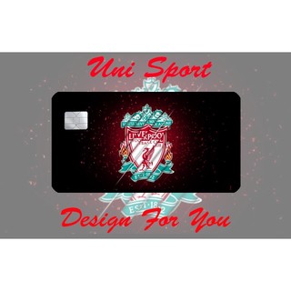 Miếng Dán thẻ ATM hình CLB Liverpool (Sticker/Miếng dán Thẻ Ngân Hàng, Tín dụng)