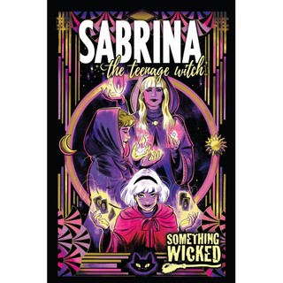Sabrina: Something Wicked (Sabrina The Teenage Witch)