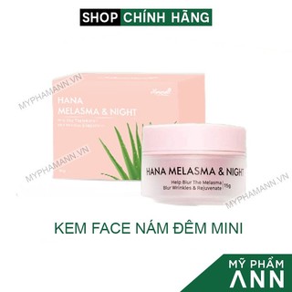 Kem Face Nám Đêm Hana Melasma & Night Mini Hanayuki
