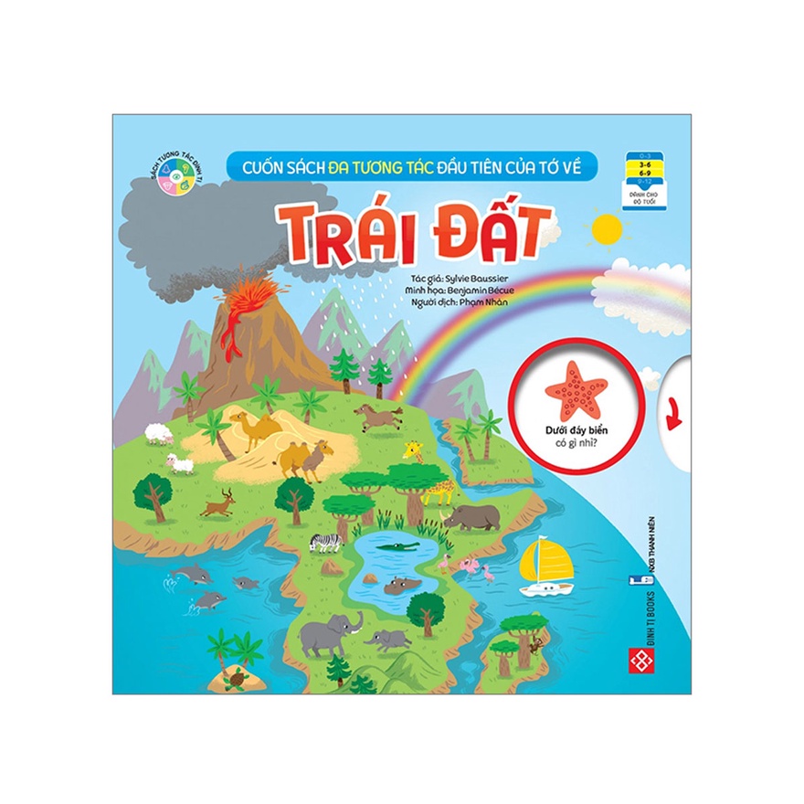 Cuốn Sách Đa Tương Tác Đầu Tiên Của Tớ Về - Trái Đất (Dành Cho Độ Tuổi 3 - 9) - DTI