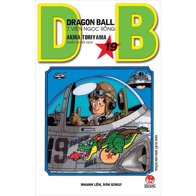 Sách Dragon Ball - 7 Viên Ngọc Rồng - Tập 19: Nhanh Lên, Son Goku!