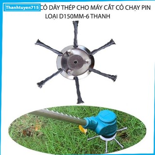Lưỡi cắt cỏ tận gốc 6 dây thép d150mm cho máy cắt cỏ chạy pin