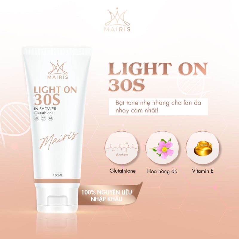 Tắm Trắng Light On 30S Mairis Trắng Da An Toàn Với Glutathione Và Tẩy Tế Bào Chết 2 in 1