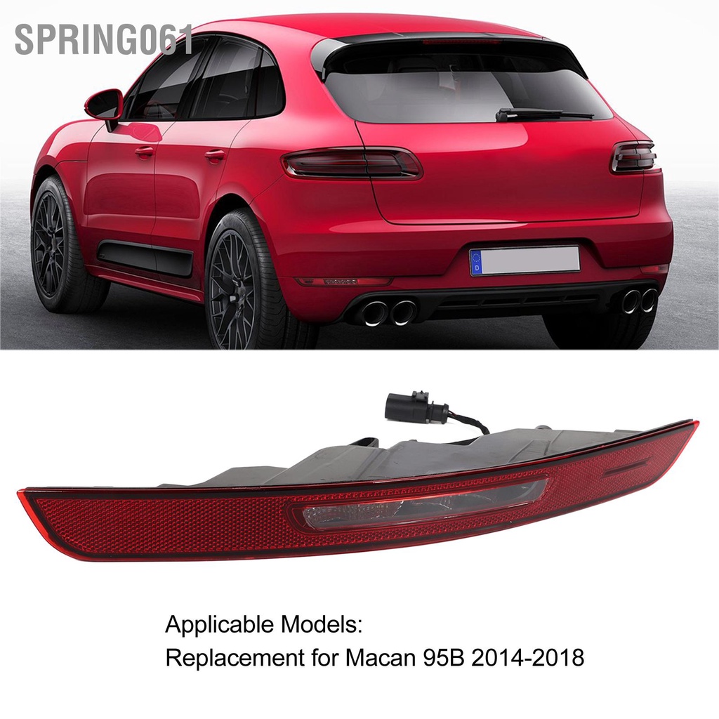 Spring061 Đèn Phản Quang Cản Sau Sương Mù Bên Phải 95B945726J Độ Sáng Cao Thay Thế Cho Mạc Nam 95B 2014‑2018