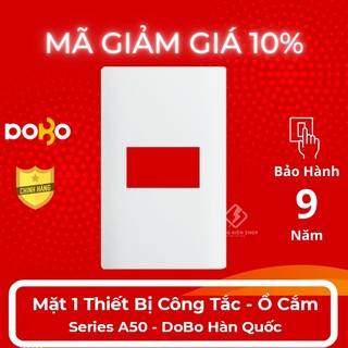 Mặt nạ âm tường 1 thiết bị dobo korea - mặt công tắc, mặt ổ cắm dùng cho hạt công tắc, hạt ổ cắm dòng a50 dobo hàn quốc