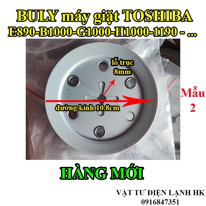 Buli máy giặt Toshiba A800 E920 8500 1190SV B1000GV G1000GV H1000GV E890 buly hộp số li hợp mg Chuẩn