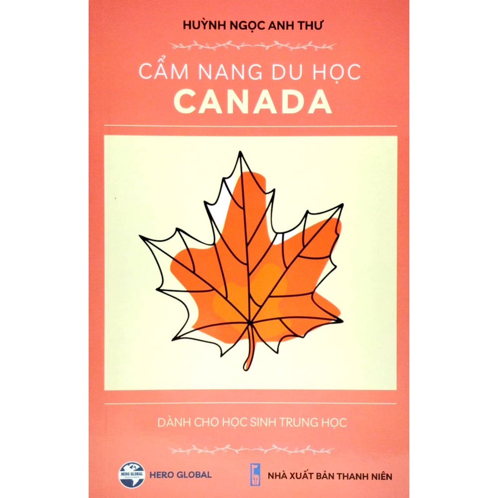 Sách Cẩm Nang Du Học Canada - Dành Cho Học Sinh Trung Học