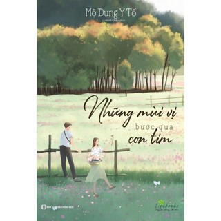 Sách - Những mùi vị bước qua con tim -