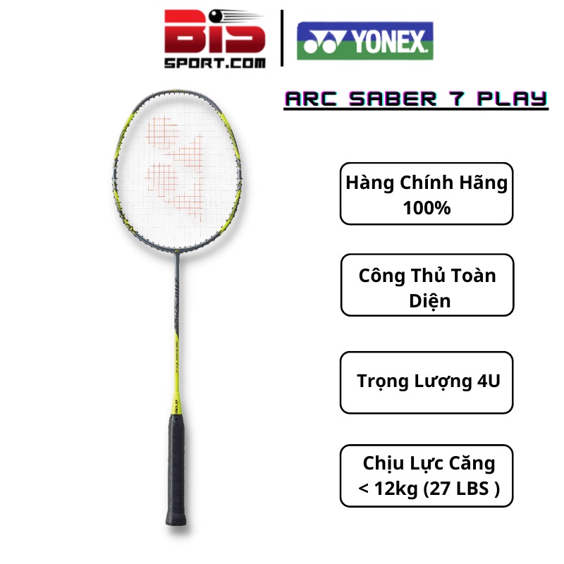 Vợt Cầu Lông Yonex Arcsaber 7 Play Chính Hãng - Khung chưa lưới