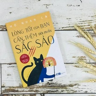 Sách Lòng tốt của bạn cần thêm đôi phần sắc sảo
