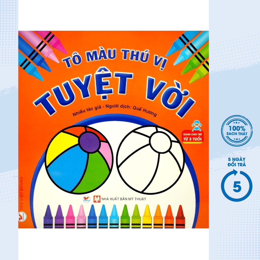 Sách - Tô Màu Thú Vị - Tuyệt Vời (Dành Cho Trẻ Từ 3 Tuổi) - TV