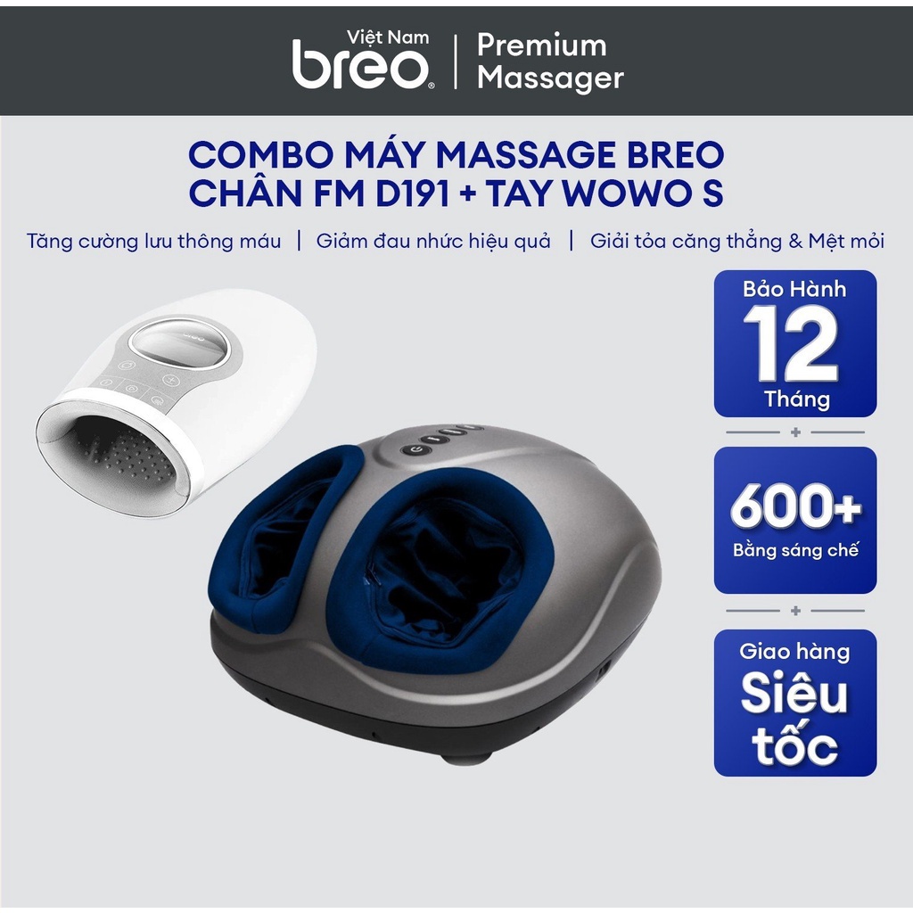 Combo máy Massage BREO chân FM D191 và tay WOWO S | Tăng cường lưu thông máu | Giảm đau nhức hiệu quả | Bảo Hành 12Tháng