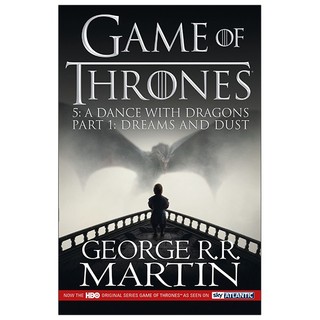 Game of thrones 5: a dance with dragons: part 1 dreams and dust
