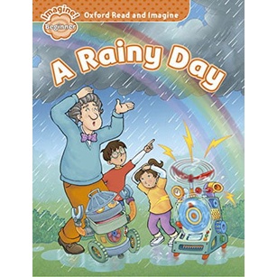 Oxford Read and Imagine: Beginner: A Rainy Day