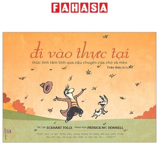 Sách đi vào thực tại - thức tỉnh tâm linh qua câu chuyện của chó mèo