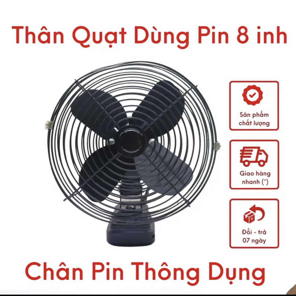 Thân quạt chạy pin 8 inch, sài chung pin