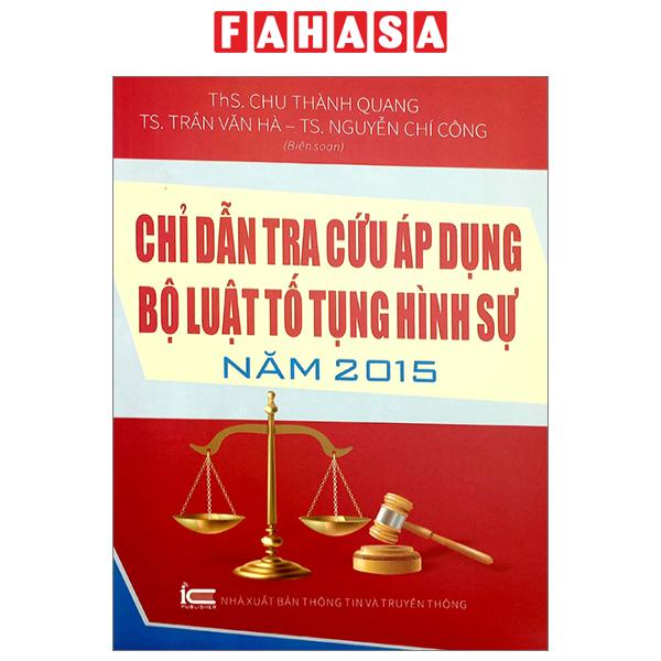 Sách Chỉ Dẫn, Tra Cứu Áp Dụng Bộ Luật Tố Tụng Hình Sự Năm 2015