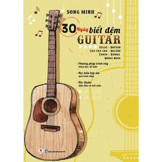 Sách - 30 Ngày Biết Đệm Guitar (Tái Bản 2023)