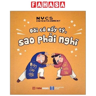 Sách đời có mấy tý, sao phải nghĩ