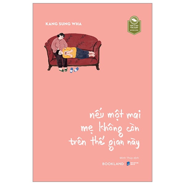 Sách Nếu Một Mai Mẹ Không Còn Trên Thế Gian Này