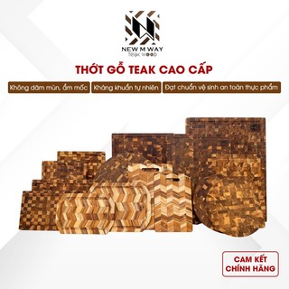 Thớt Gỗ Teak Chính Hãng Tiêu Chuẩn Quốc Tế Cao Cấp New M Way Đủ Size Lớn Nhỏ Băm Thái Chặt Decor