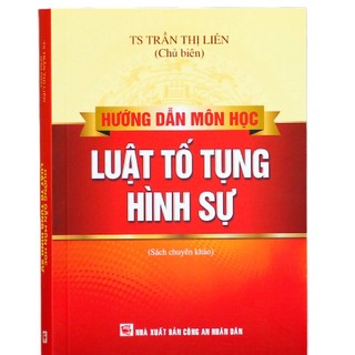 Sách Hướng dẫn môn học Luật tố tụng hình sự