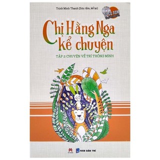 Sách chị hằng nga kể chuyện - tập 2