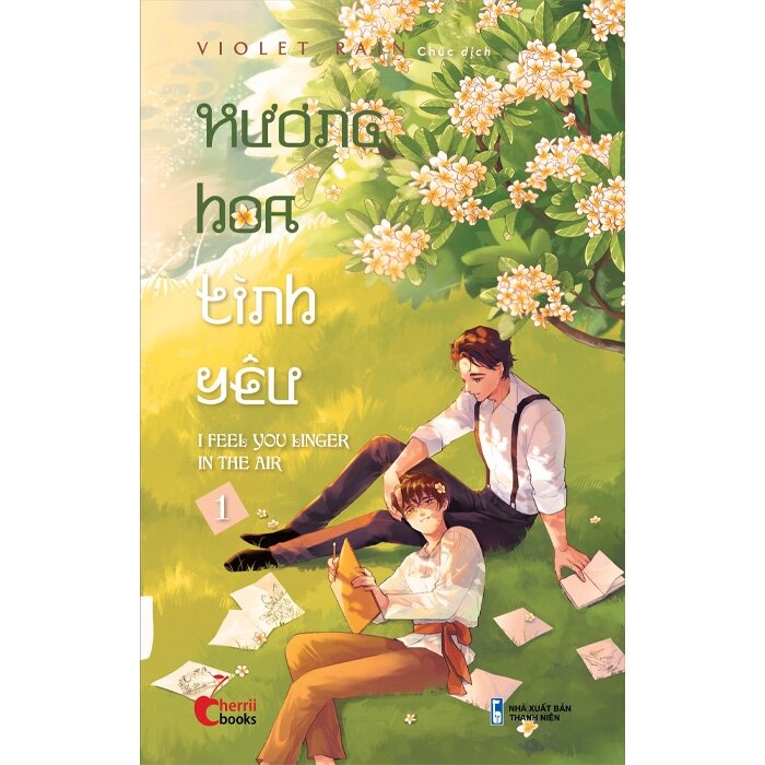 Sách Combo Hương Hoa Tình Yêu Tập 1, 2 - Bản Quyền