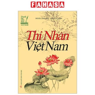 Sách danh tác văn học việt nam - thi nhân việt nam - bìa cứng
