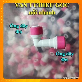 Van 1 chiều nối nhanh, dây phi 6, cút nối vỏ cốc màng RO máy lọc nước, van một chiều hàng Xịn