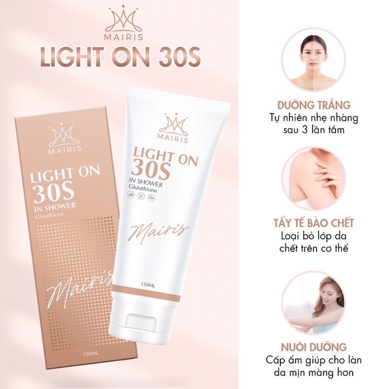 Tắm Trắng Light On 30S Mairis Trắng Da An Toàn Với Glutathione Và Tẩy Tế Bào Chết 2 in 1