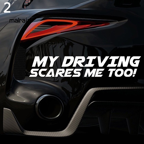 Miếng Dán Trang Trí Xe Hơi In Chữ My Driving Scares Me Too Bằng Vinyl
