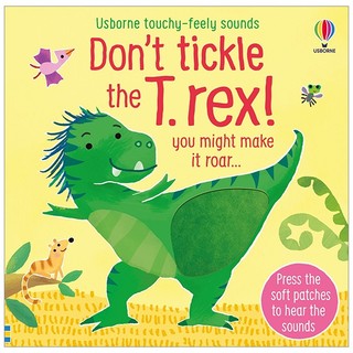 Don't tickle the t. rex!