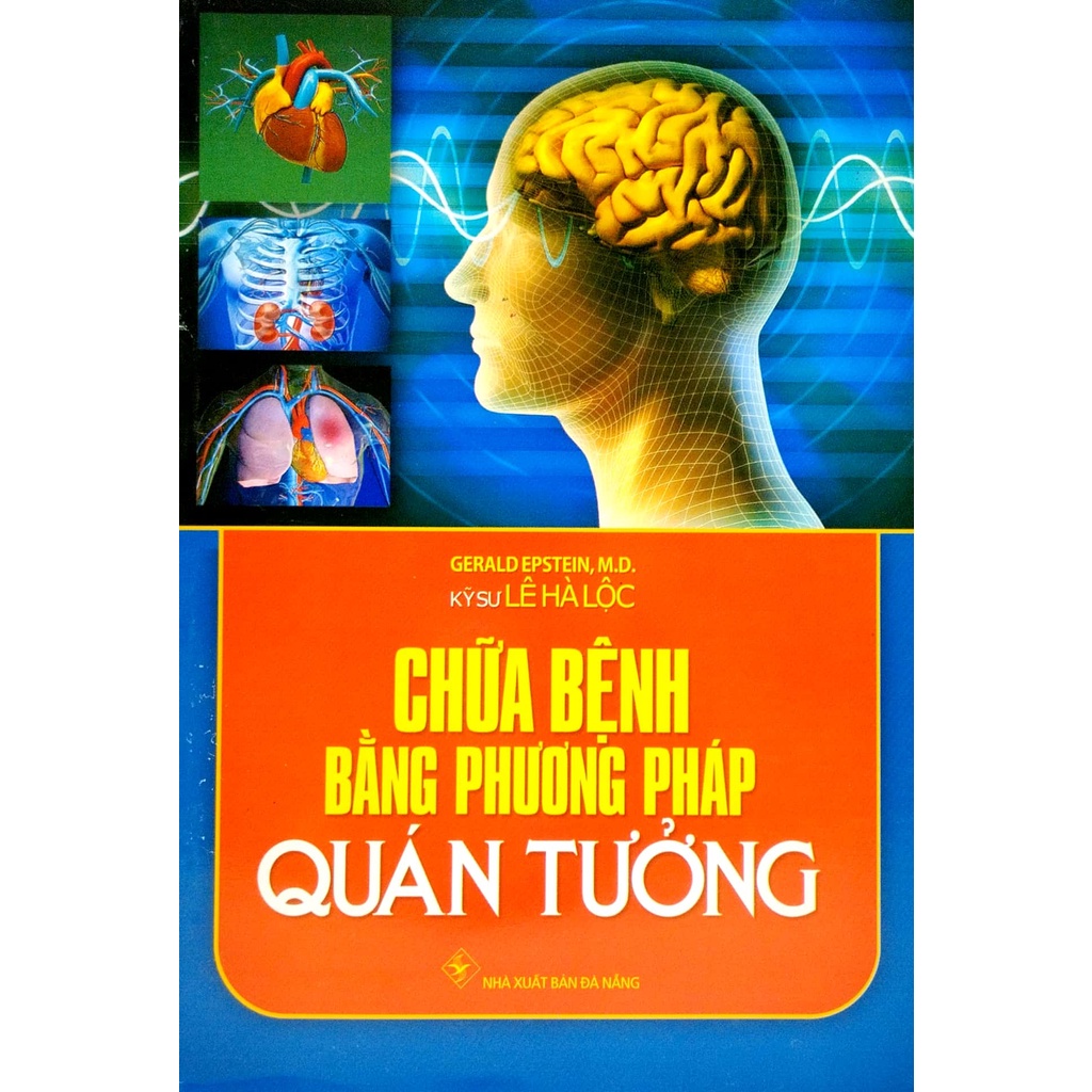 Sách Chữa Bệnh Bằng Phương Pháp Quán Tưởng
