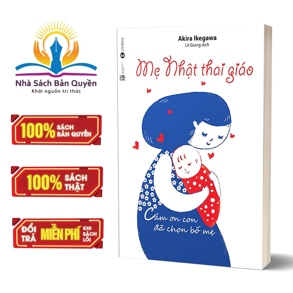 Sách - Mẹ Nhật Thai Giáo (Cảm Ơn Con Đã Chọn Bố Mẹ)