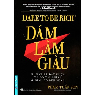 Sách dám làm giàu phạm tuấn sơn - bản quyền