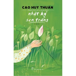 Sách nhật ký sen trắng - nxb trẻ - bản quyền