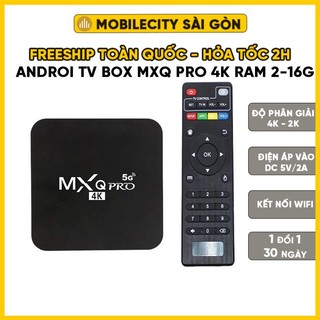 Androi tv box mxq pro 4k ram 2-16g - đầu thu internet android - mobilecity sài gòn