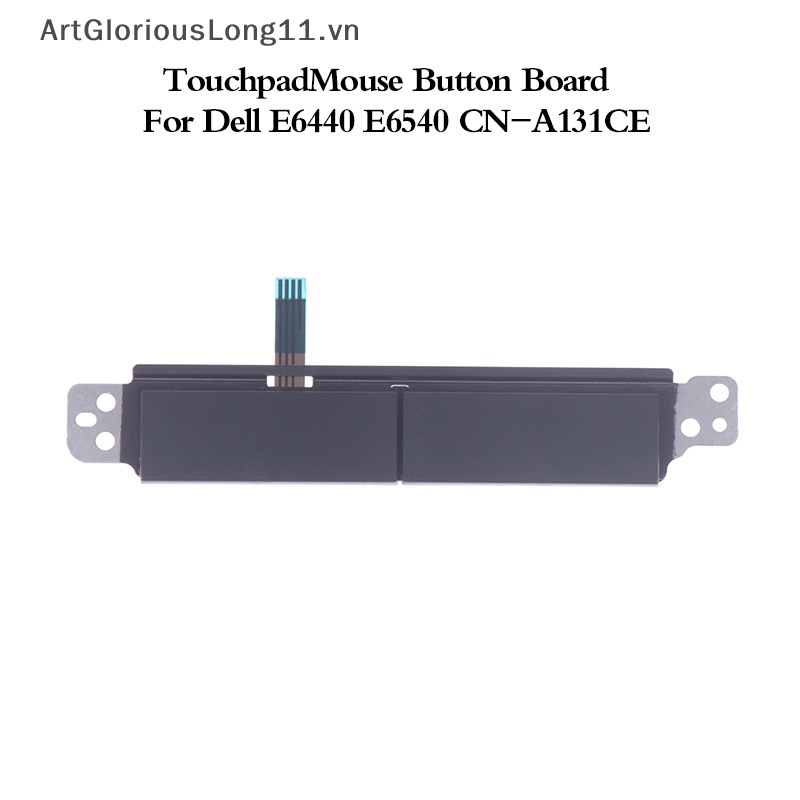 1 Bảng Nút Bàn Phím Cảm Ứng Cho Dell E6440 E6540 CN-A131CE