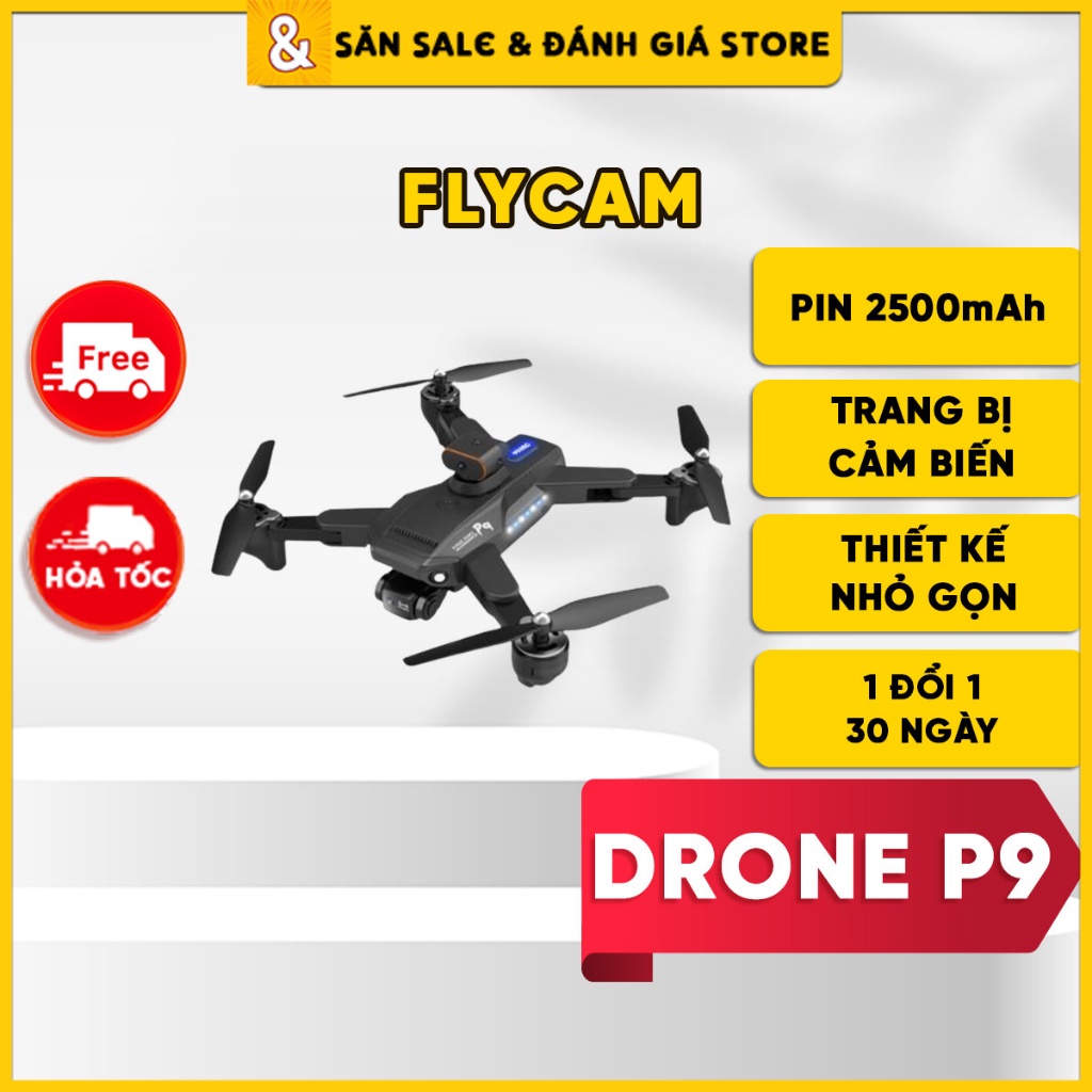 Flycam DRONE P9 - Pro Camera 4K HD kết nối wifi qua Smart phone, Flycam trang bị cảm biến va chạm 4 chiều