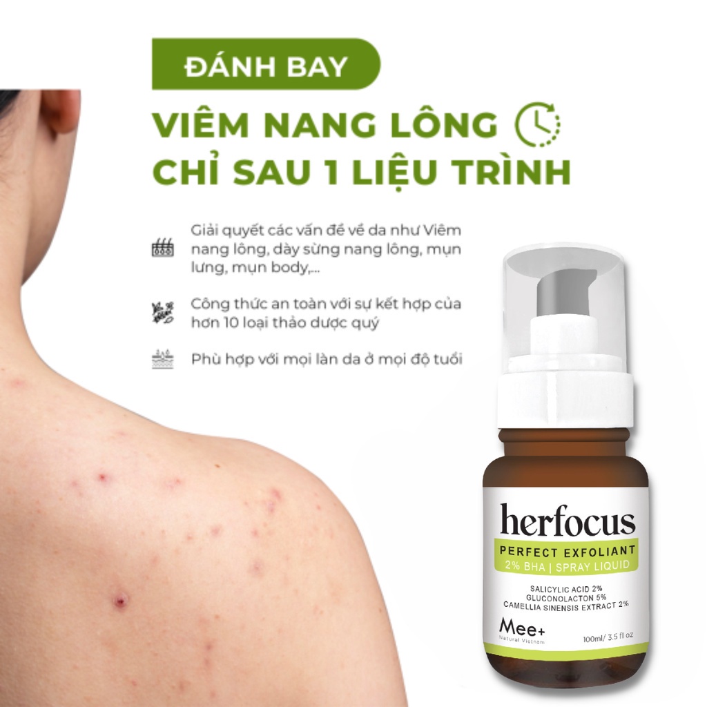 Xịt Viêm Nang Lông, Viêm Lỗ Chân Lông Herfocus Mee Natural - Xịt Viêm Nang Lông 2% BHA 100ml