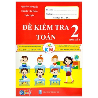 Sách đề kiểm tra toán 2 - học kì 2
