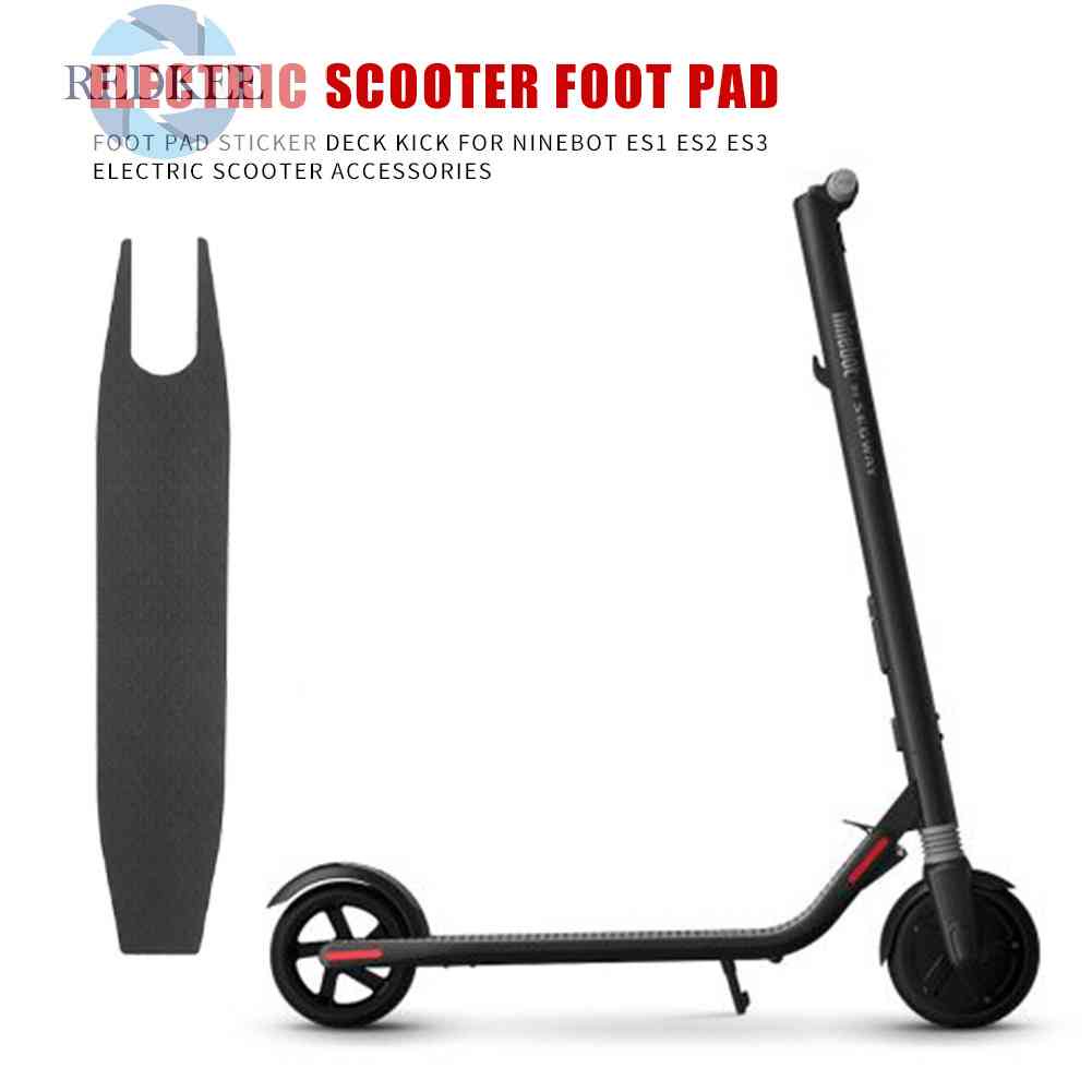 Miếng Dán Bàn Đạp Cho Xe Điện Ninebot ES1 ES2 ES3 ES4