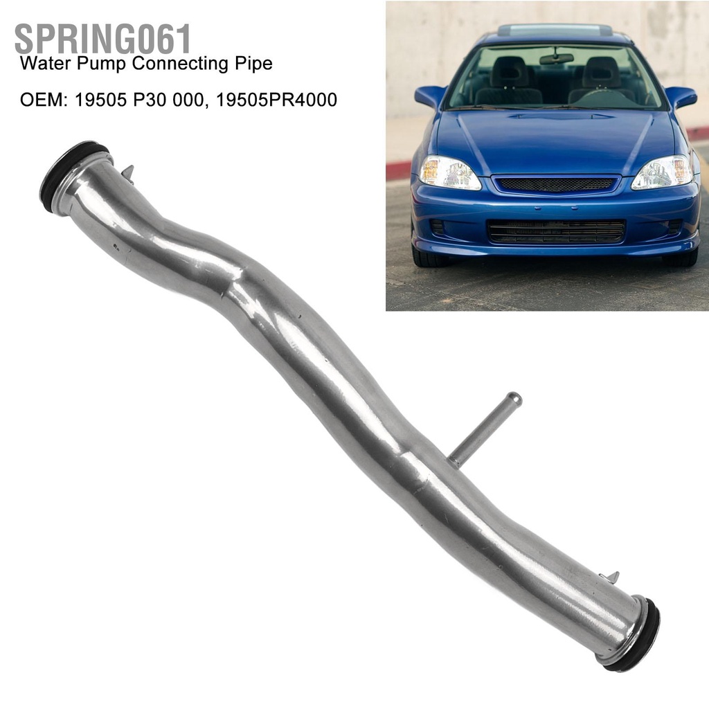 Spring061 Kết cấu kim loại ống dẫn nước làm mát 19505 P30 000 dành cho động cơ Acura Integra Del Sol Civic Cr‑V B Series