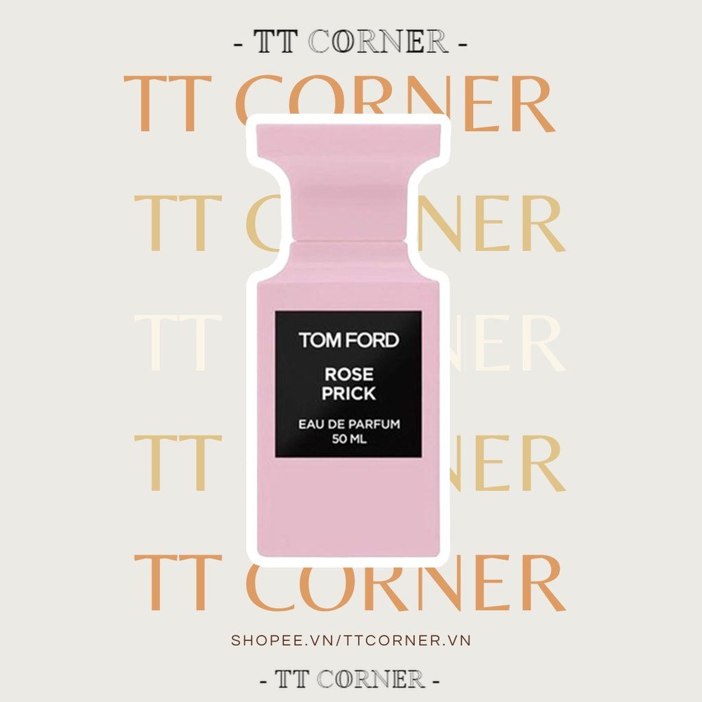 Nước hoa dùng thử Tom Ford Rose Prick 5ml/10ml/20ml - 𝕋𝕋 ℂ𝕆ℝℕ𝔼ℝ -