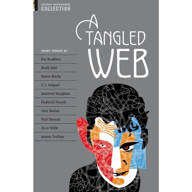 Oxford Bookworms Collection  A Tangled Web