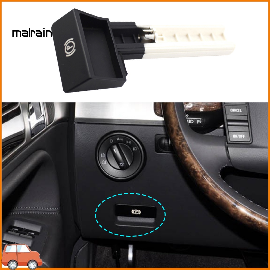 Công Tắc Điều Khiển Phanh Tay 7L Siêu Bền Tiện Dụng Cho Xe Hơi6711878 Vỏ Bọc Chống Trầy Cao Cấp Cho VW-Touareg 03-10