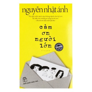 Sách - Cảm ơn người lớn tác giả Nguyễn Nhật Ánh